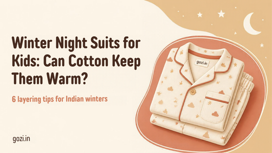 Winter night suits for kids: can cotton keep them warm? gozi.in