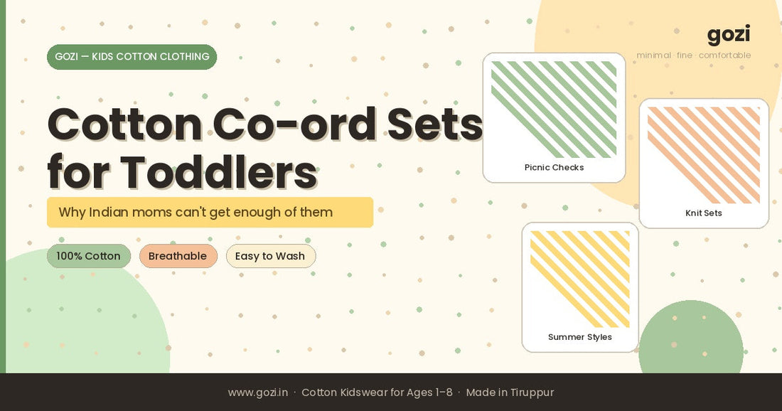 The Complete Guide to Cotton Co-ord Sets for Toddlers — Why Indian Moms Are Loving Them